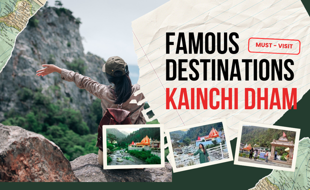 famous place to visit in Kainchi Dham