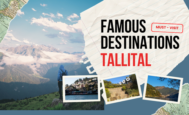 famous place to visit in Tallital